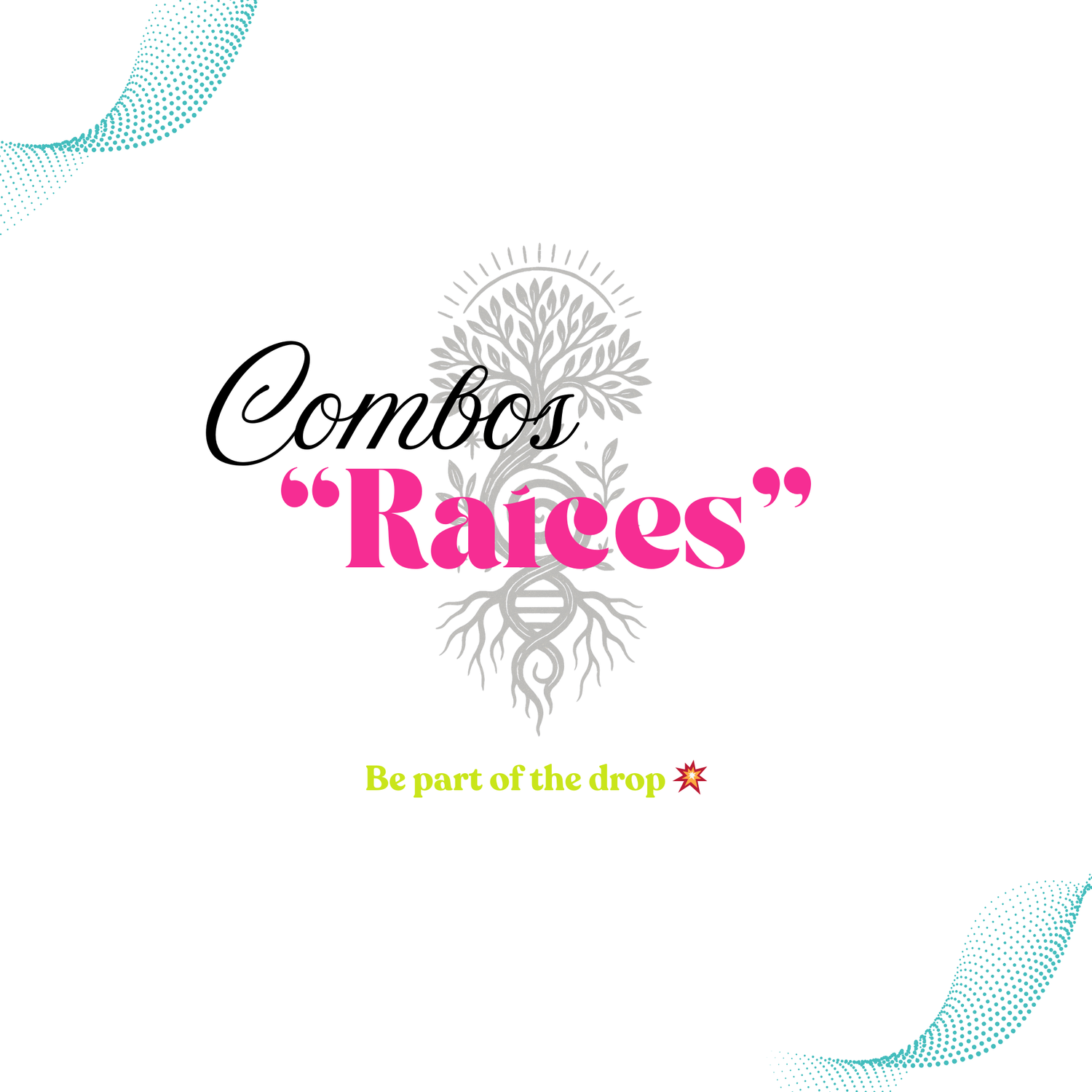Combos Raíces